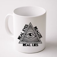 Real Eyes Realize Real Lies Truth Coffee Mug