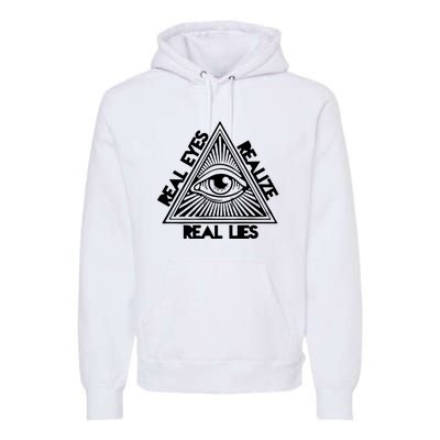 Real Eyes Realize Real Lies Truth Premium Hoodie