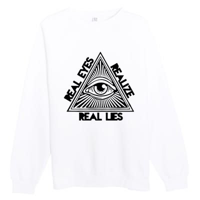 Real Eyes Realize Real Lies Truth Premium Crewneck Sweatshirt