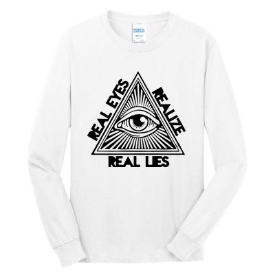 Real Eyes Realize Real Lies Truth Tall Long Sleeve T-Shirt