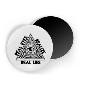 Real Eyes Realize Real Lies Truth Magnet