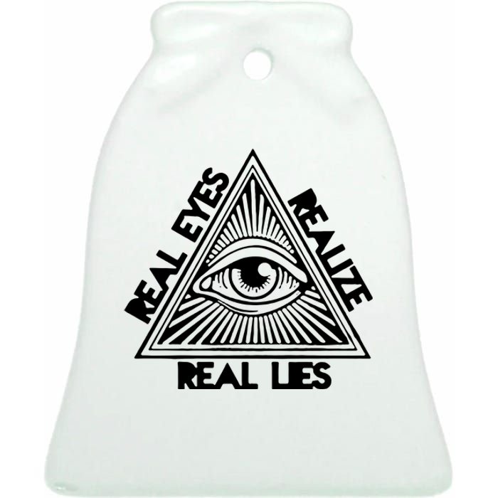 Real Eyes Realize Real Lies Truth Ceramic Bell Ornament