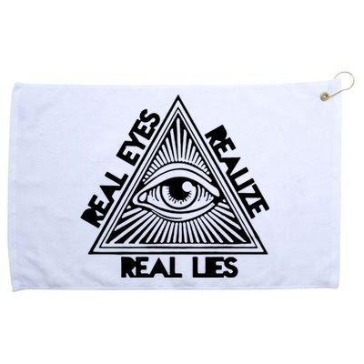 Real Eyes Realize Real Lies Truth Grommeted Golf Towel