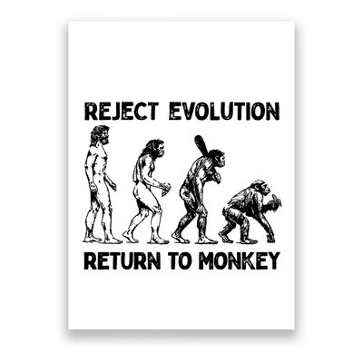 Reject Evolution Return To Monkey Poster