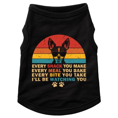 Retro Every Snack You Make Funny Chihuahua Dog Lover Owner Meaningful Gift Doggie Tank
