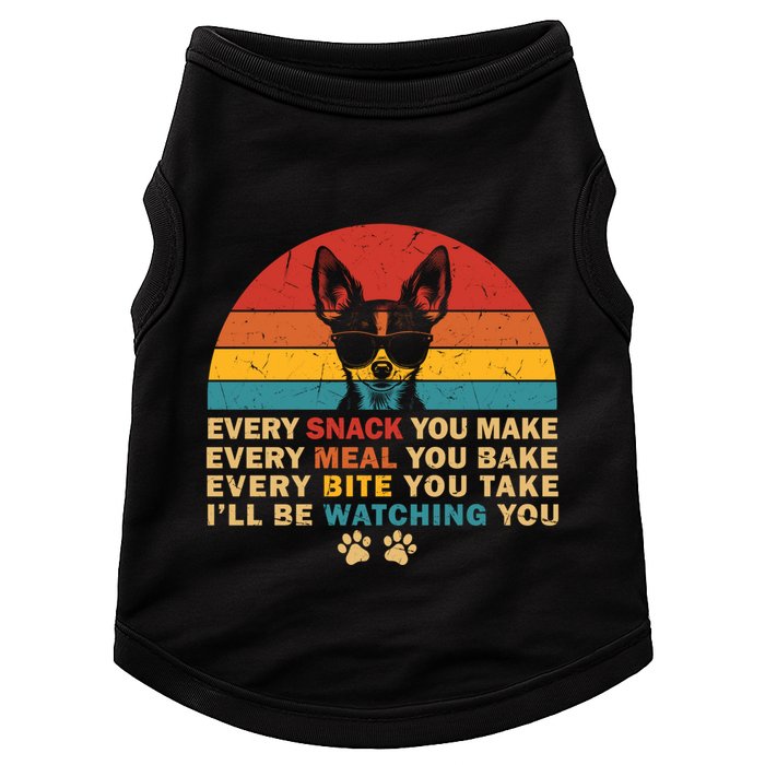 Retro Every Snack You Make Funny Chihuahua Dog Lover Owner Meaningful Gift Doggie Tank