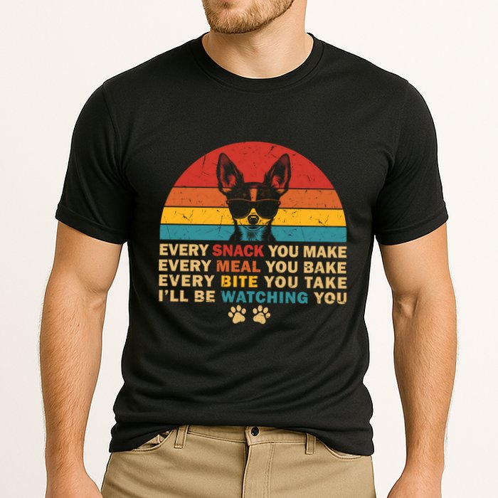Retro Every Snack You Make Funny Chihuahua Dog Lover Owner Meaningful Gift Cooling Performance Crew T-Shirt