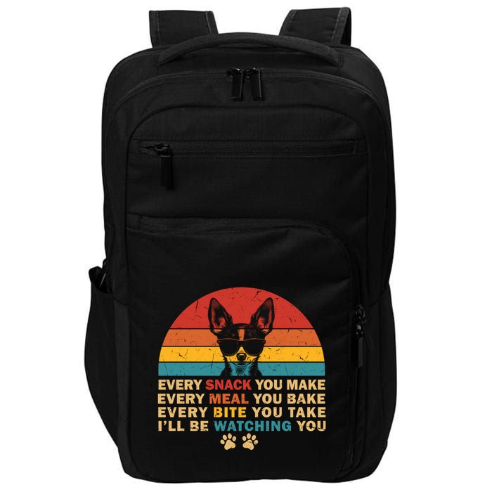 Retro Every Snack You Make Funny Chihuahua Dog Lover Owner Meaningful Gift Impact Tech Backpack