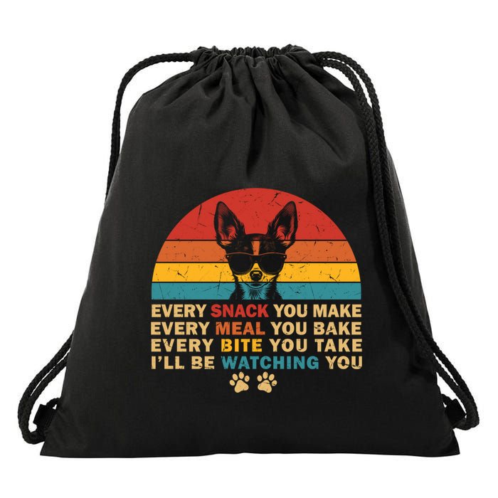 Retro Every Snack You Make Funny Chihuahua Dog Lover Owner Meaningful Gift Drawstring Bag