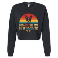 Retro Every Snack You Make Funny Chihuahua Dog Lover Owner Meaningful Gift Cropped Pullover Crew