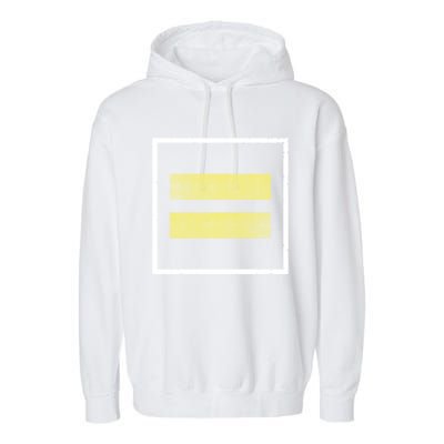 Retro Equal Sign Equality Ll Hu Rights Gift Garment-Dyed Fleece Hoodie