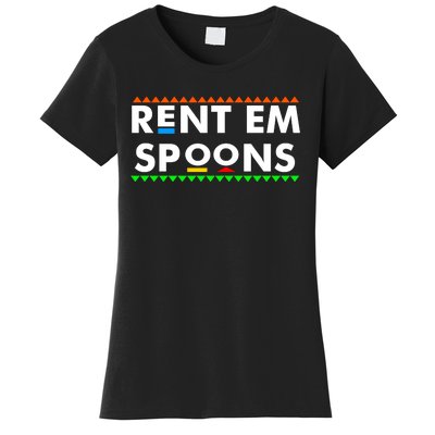 Rent Em Spoons Women's T-Shirt