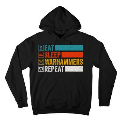 Retro Eat Sleep Warhammers Repeat Funny Gamer Video Gaming Tall Hoodie