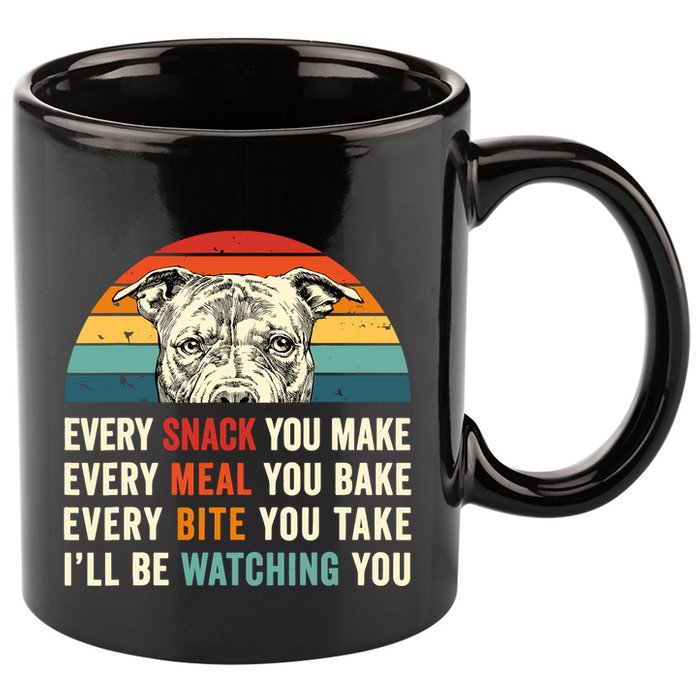 Retro Every Snack You Make Every Meal You Bake Pittie Dog 11oz C Handle Ceramic Mug