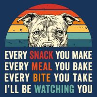 Retro Every Snack You Make Every Meal You Bake Pittie Dog Cooling Performance Crew T-Shirt