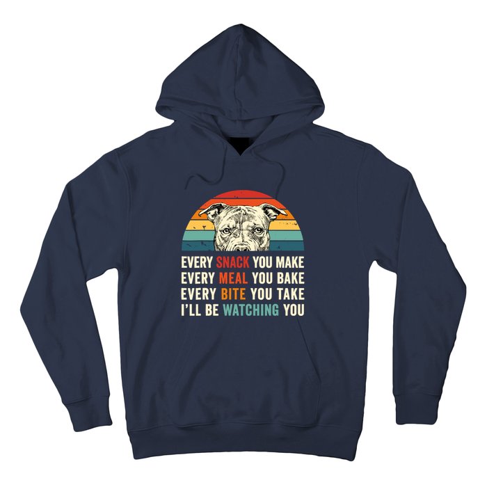 Retro Every Snack You Make Every Meal You Bake Pittie Dog Hoodie