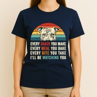 Retro Every Snack You Make Every Meal You Bake Pittie Dog T-Shirt