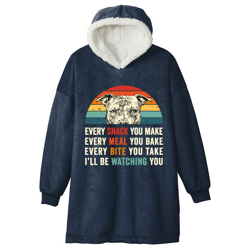 Retro Every Snack You Make Every Meal You Bake Pittie Dog Hooded Wearable Blanket