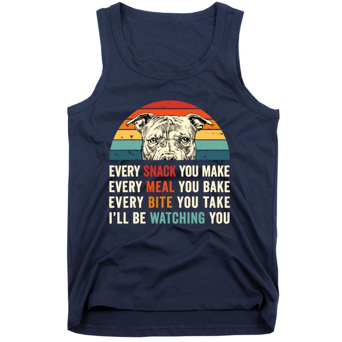 Retro Every Snack You Make Every Meal You Bake Pittie Dog Tank Top