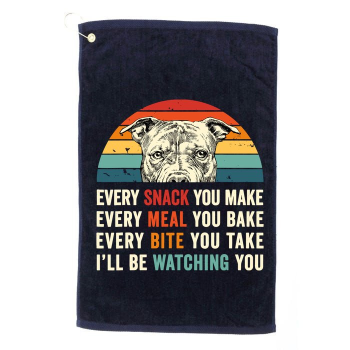 Retro Every Snack You Make Every Meal You Bake Pittie Dog Golf Towel