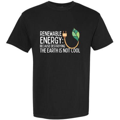 Renewable Energy Solar Energy Protect The Earth Gift Garment-Dyed Heavyweight T-Shirt