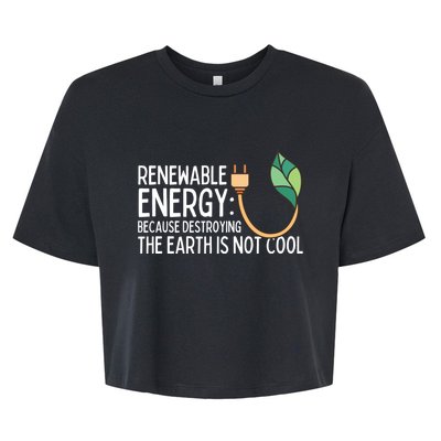 Renewable Energy Solar Energy Protect The Earth Gift Bella+Canvas Jersey Crop Tee