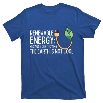 Renewable Energy Solar Energy Protect The Earth Gift T-Shirt