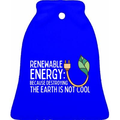 Renewable Energy Solar Energy Protect The Earth Gift Ceramic Bell Ornament