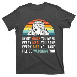 Retro Every Snack You Make Every Meal You Bake Dog Mom Dad T-Shirt