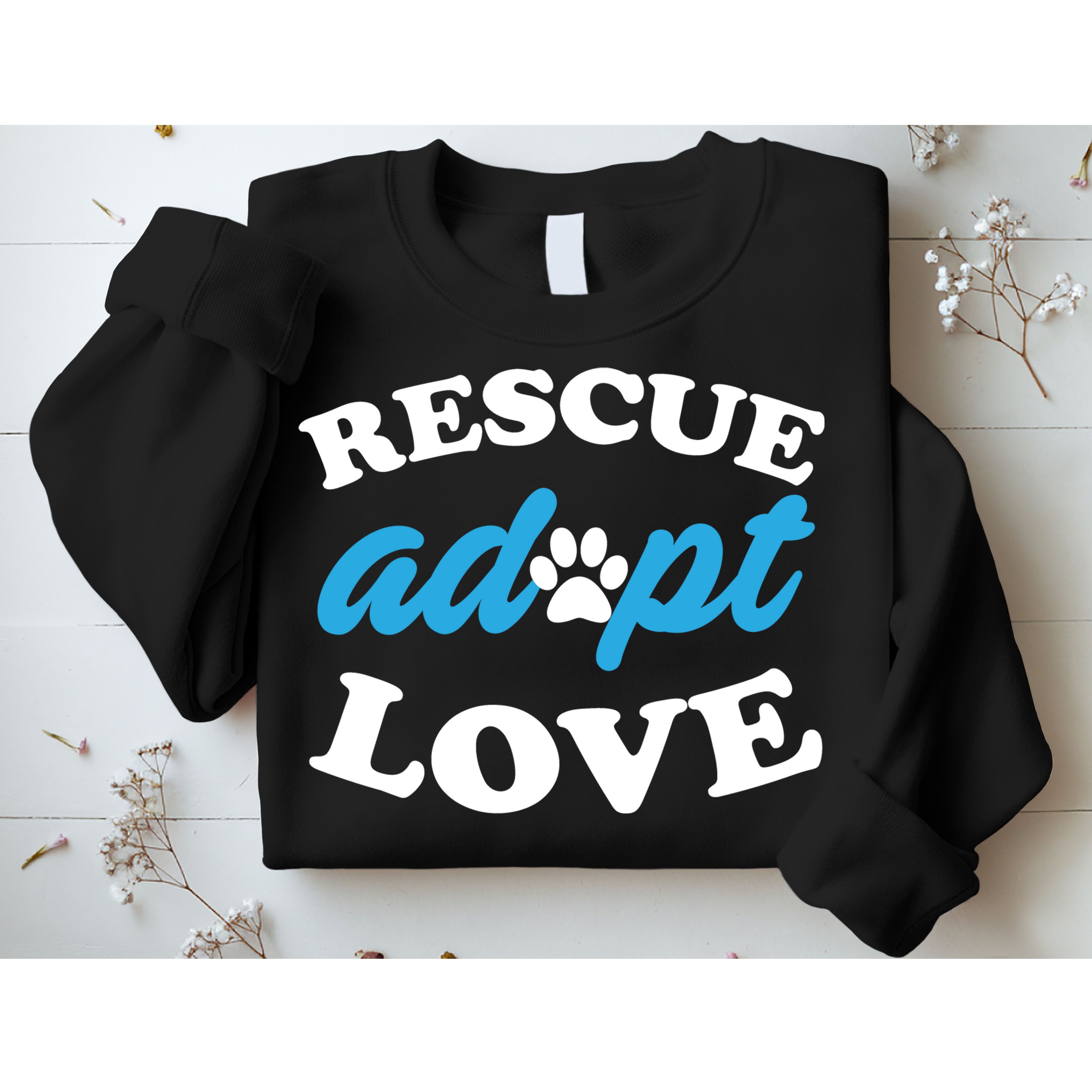 Rescue Adopt Love Sweatshirt
