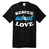 Rescue Adopt Love Tall T-Shirt