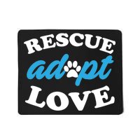 Rescue Adopt Love Mousepad