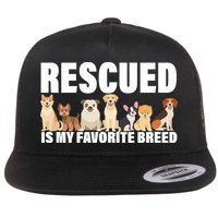 Rescued Is My Favorite Breed Flat Bill Trucker Hat