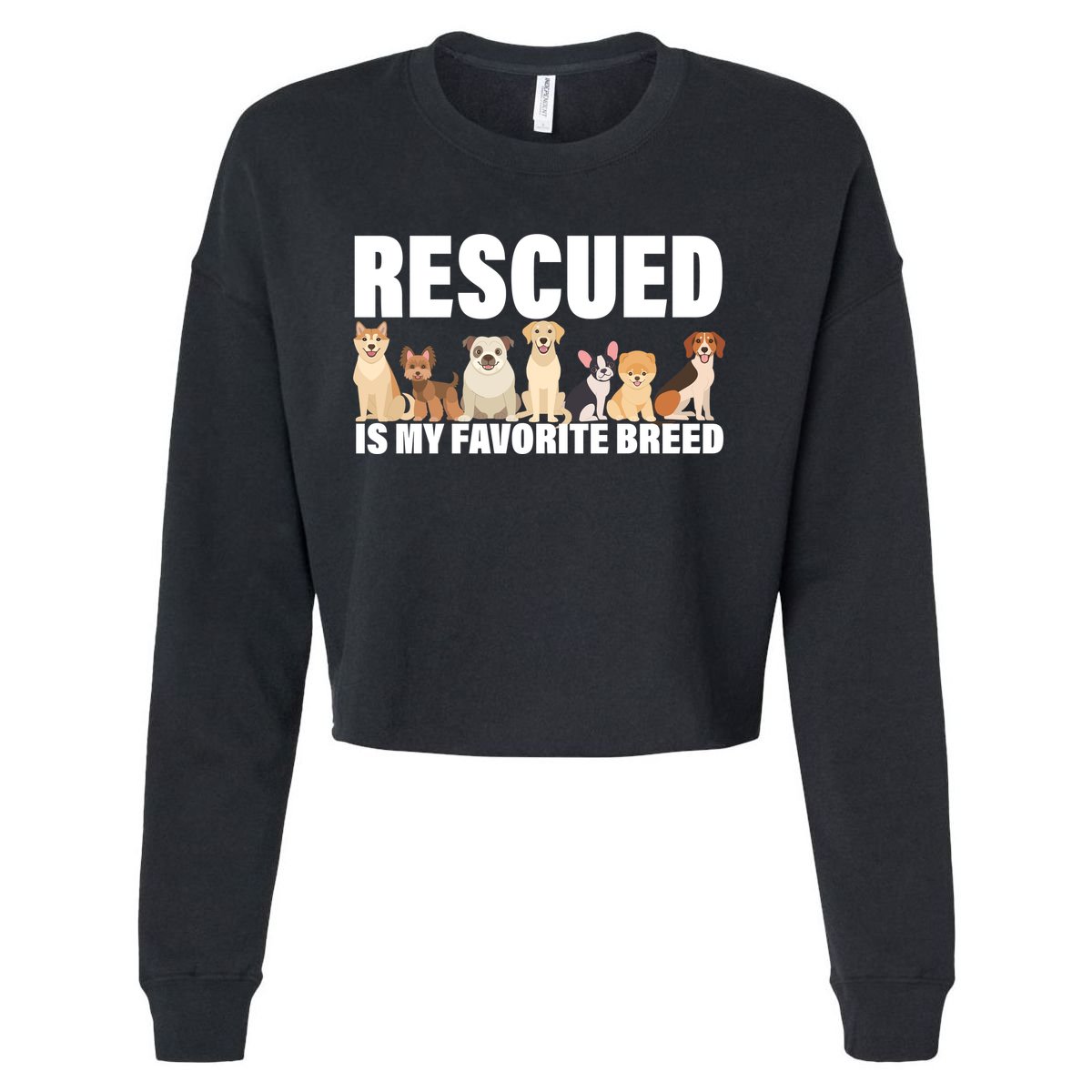 Rescued Is My Favorite Breed Cropped Pullover Crew