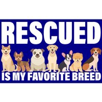 Rescued Is My Favorite Breed Bumper Sticker