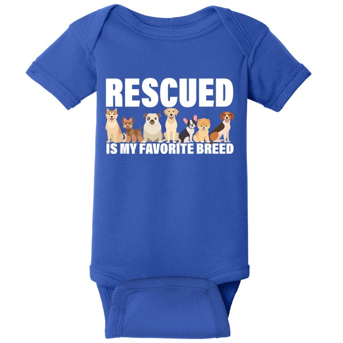 Rescued Is My Favorite Breed Baby Bodysuit