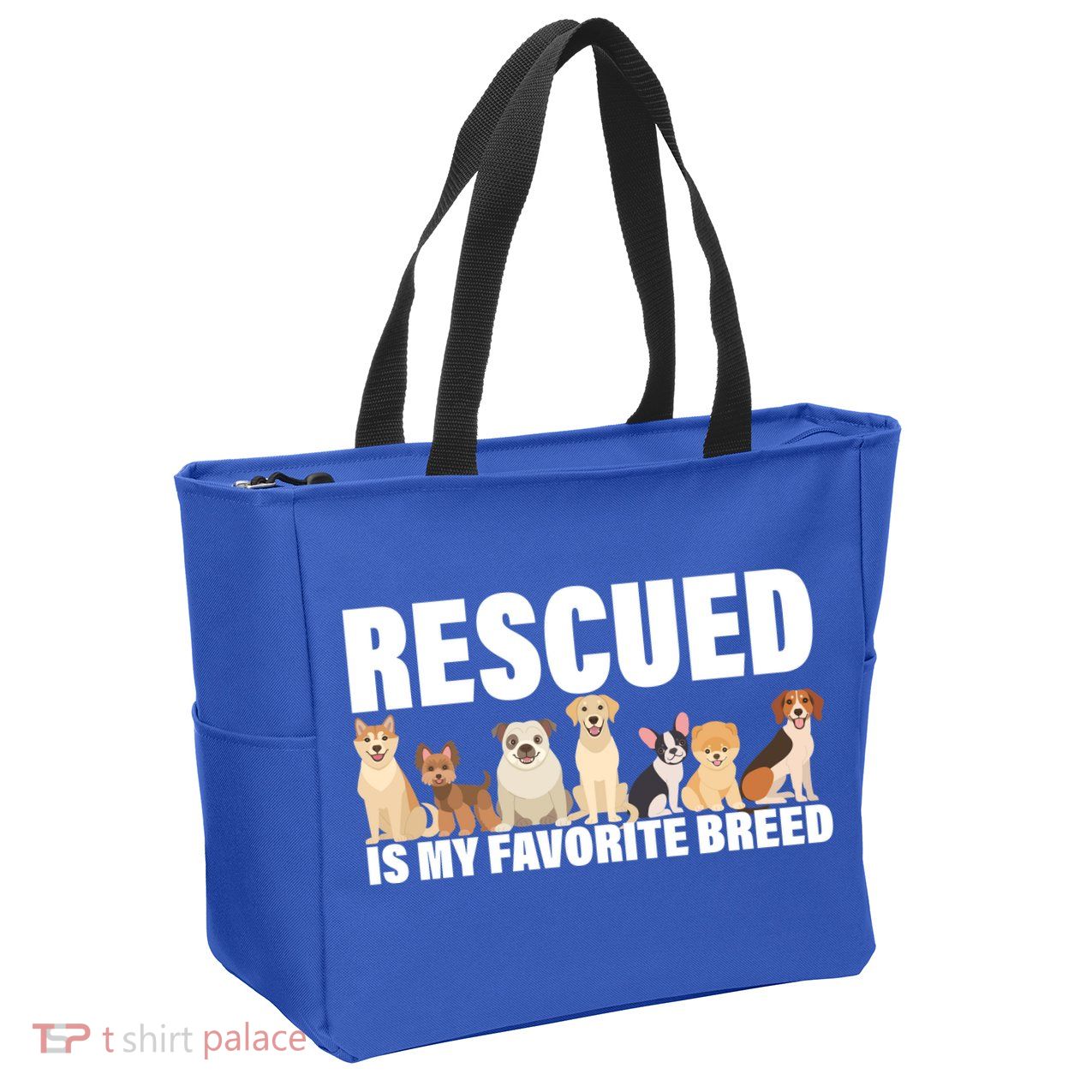 Rescued Is My Favorite Breed Zip Tote Bag