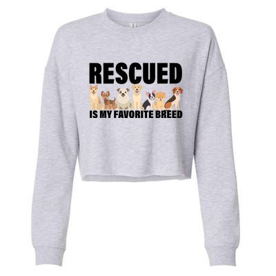 Rescued Is My Favorite Breed Cropped Pullover Crew