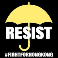 Resist. Fight For Hong Kong Poster