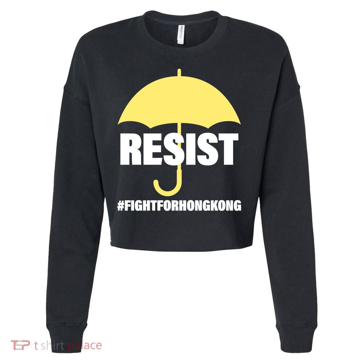 Resist. Fight For Hong Kong Cropped Pullover Crew