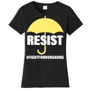 Resist. Fight For Hong Kong Women's T-Shirt