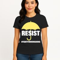 Resist. Fight For Hong Kong Womens T-Shirt