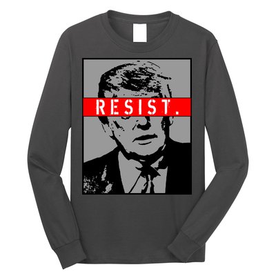 Resist. President Donald Trump Anti Trump The Resistance Long Sleeve Shirt