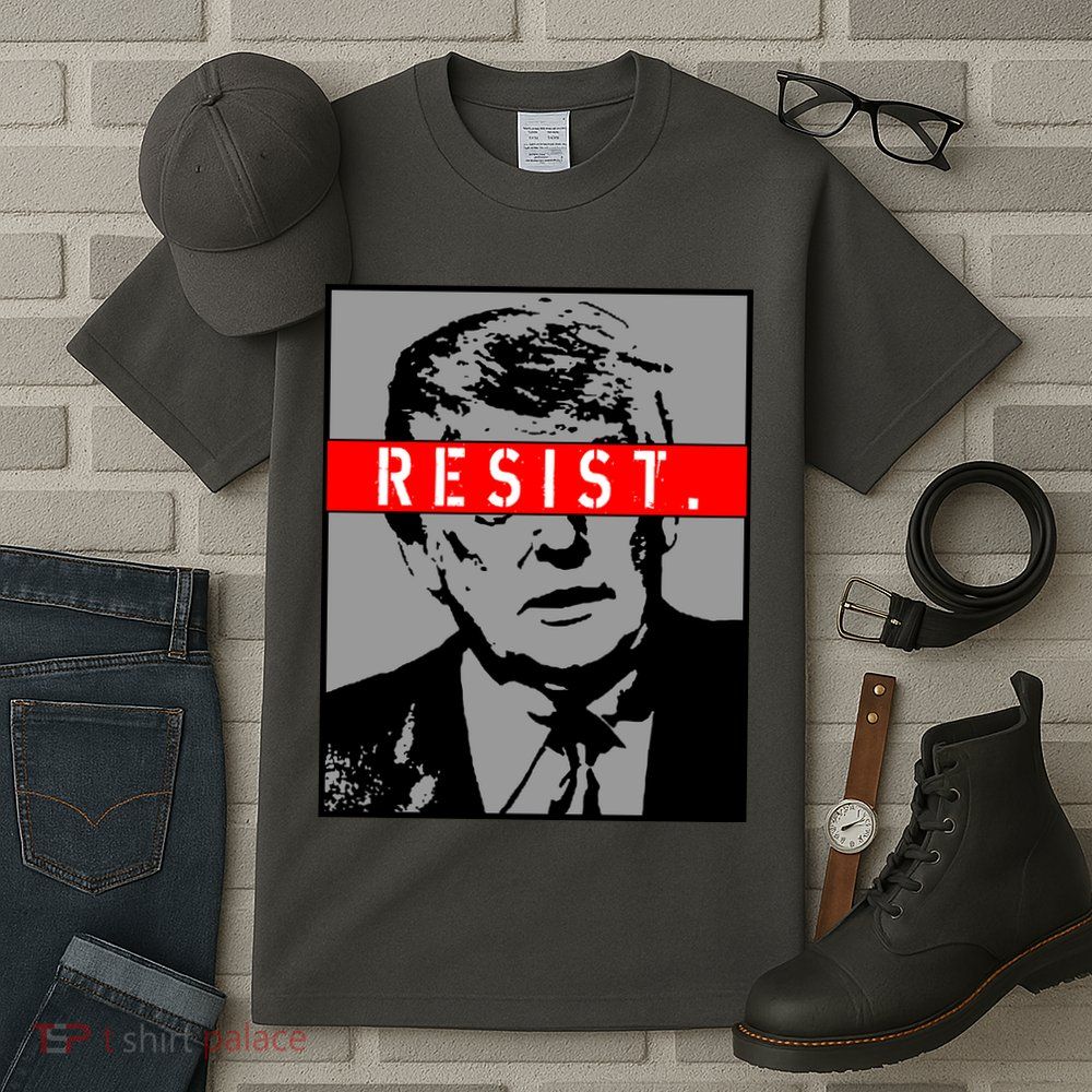 Resist. President Donald Trump Anti Trump The Resistance Tall T-Shirt