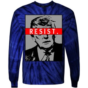 Resist. President Donald Trump Anti Trump The Resistance Tie-Dye Long Sleeve Shirt