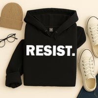 Resist Anti Trump Resistance Hoodie