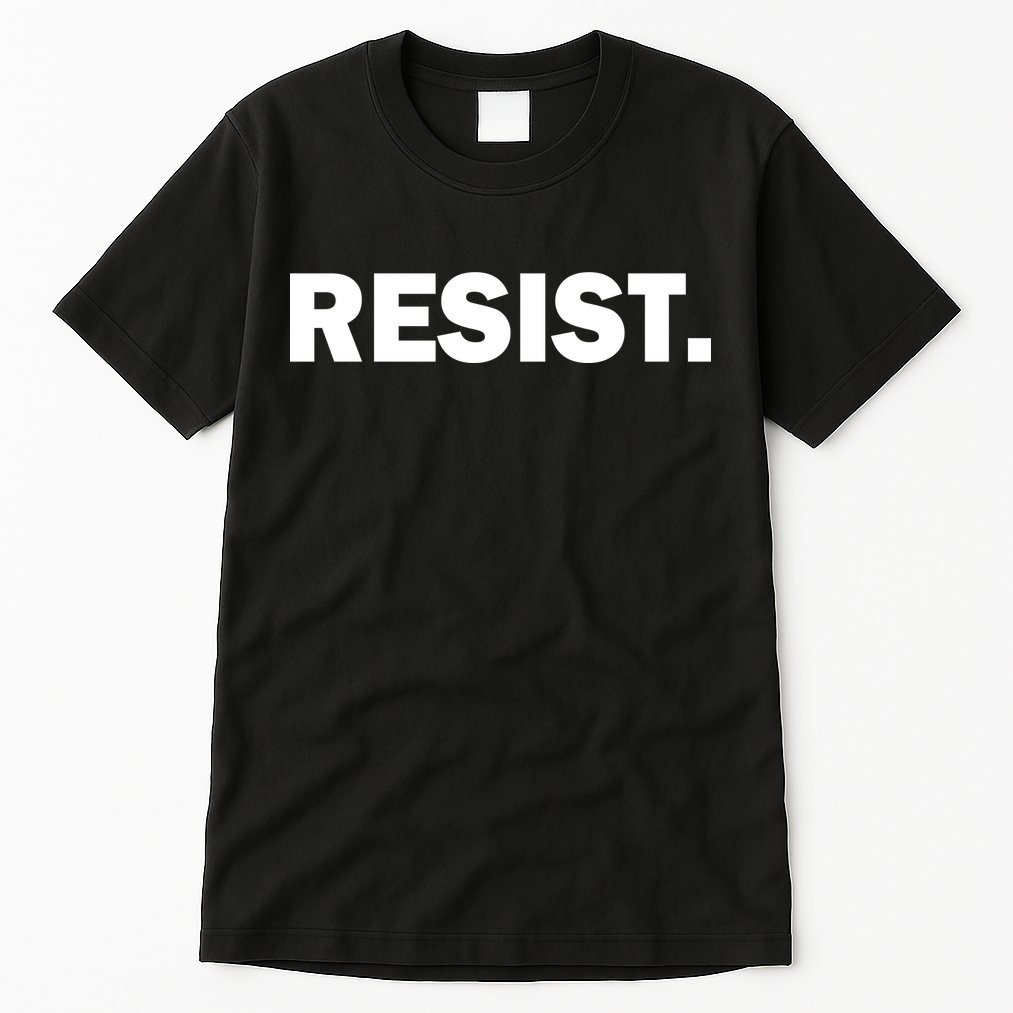 Resist Anti Trump Resistance Tall T-Shirt