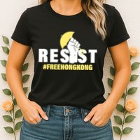Resist Fight For Hong Kong Yellow Umbrella Movement Womens T-Shirt