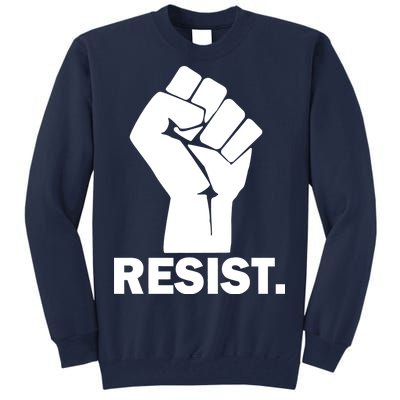 Resist Fist Logo Anti Trump Tall Sweatshirt