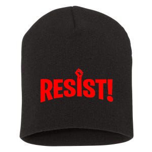 Resist Fist Logo Anti Trump Resistance Revolution Short Acrylic Beanie